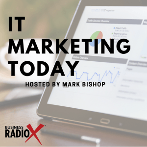 Tucson Business Radio – IT Marketing Today ep. 1