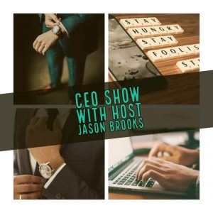 Pensacola Business Radio, Spotlights The CEO Show with Jason Brooks ep 1
