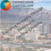 Tucson Business Radio: Conscious Capitalism Ep 8
