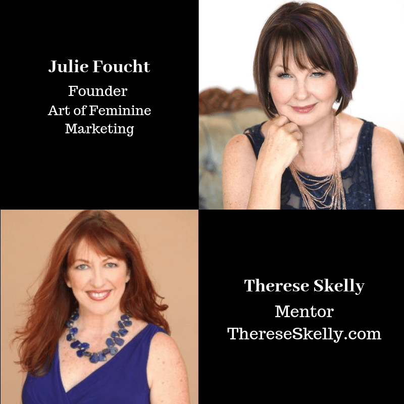 Art-of-Feminine-Marketing-Founder-Julie-Foucht-and-Business-Mentor-Therese-Skelly