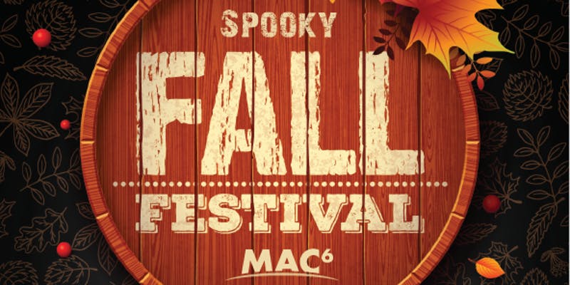 Mac6 Fall Festival 2018