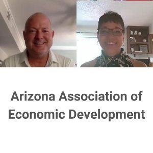 Arizona Association of Economic Development with Mignonne Hollis and Russ Yelton