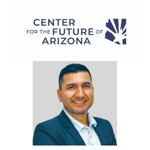 Orlando Cazarez with Center for the Future of Arizona E14