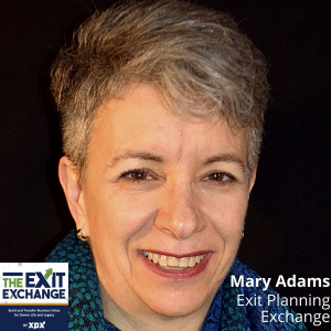 Mary Adams, Exit Planning Exchange (The Exit Exchange, Episode 1)