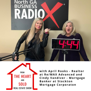 Welcome To “From The Heart And Sold Real Estate Show” with April Rooks and Cindy Vandiver