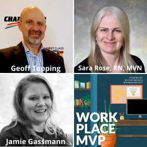 Workplace MVP: Geoff Topping, Challenger Motor Freight, and Sara Rose, Hennepin Healthcare