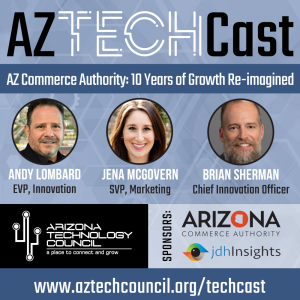 Arizona Commerce Authority – 10 Years of Growth Re-Imagined E16