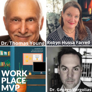 Choosing Resources to Support Employee Behavioral Health, with Dr. Thomas Young, nView, Robyn Hussa Farrell, Sharpen, and Dr. George Vergolias, R3 Continuum