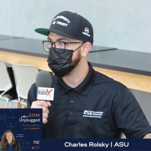 SciTech Innovation and STEM Summit: Charles Rolsky with ASU E14