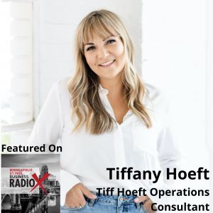 Tiffany Hoeft, Tiff Hoeft Operations Consultant