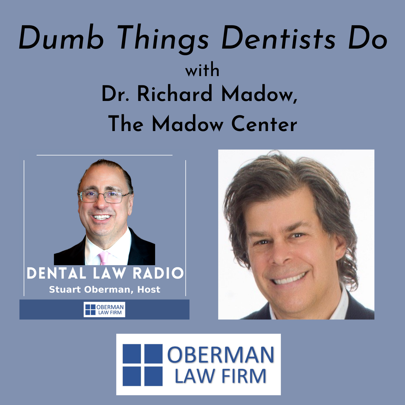 Dental Law Radio The Madow Center