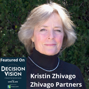 Decision Vision Episode 162: Should I Replace My Salespeople with Customer Service Representatives? – An Interview with Kristin Zhivago, Zhivago Partners