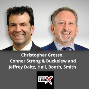 HBS Legal Trends: Christopher Grosso, Conner Strong & Buckelew, and Jeffrey Daitz, Hall, Booth, Smith, PC