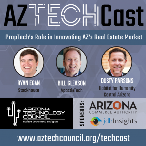 Proptech’s Role in Innovating AZ’s Real Estate Market E26