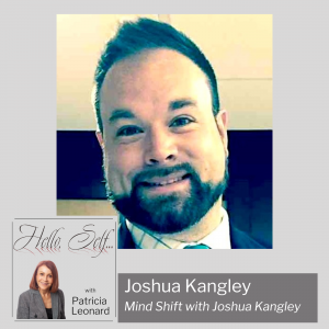 Joshua Kangley,  Mind Shift 2022 and Host of Mind Shift with Joshua Kangley 