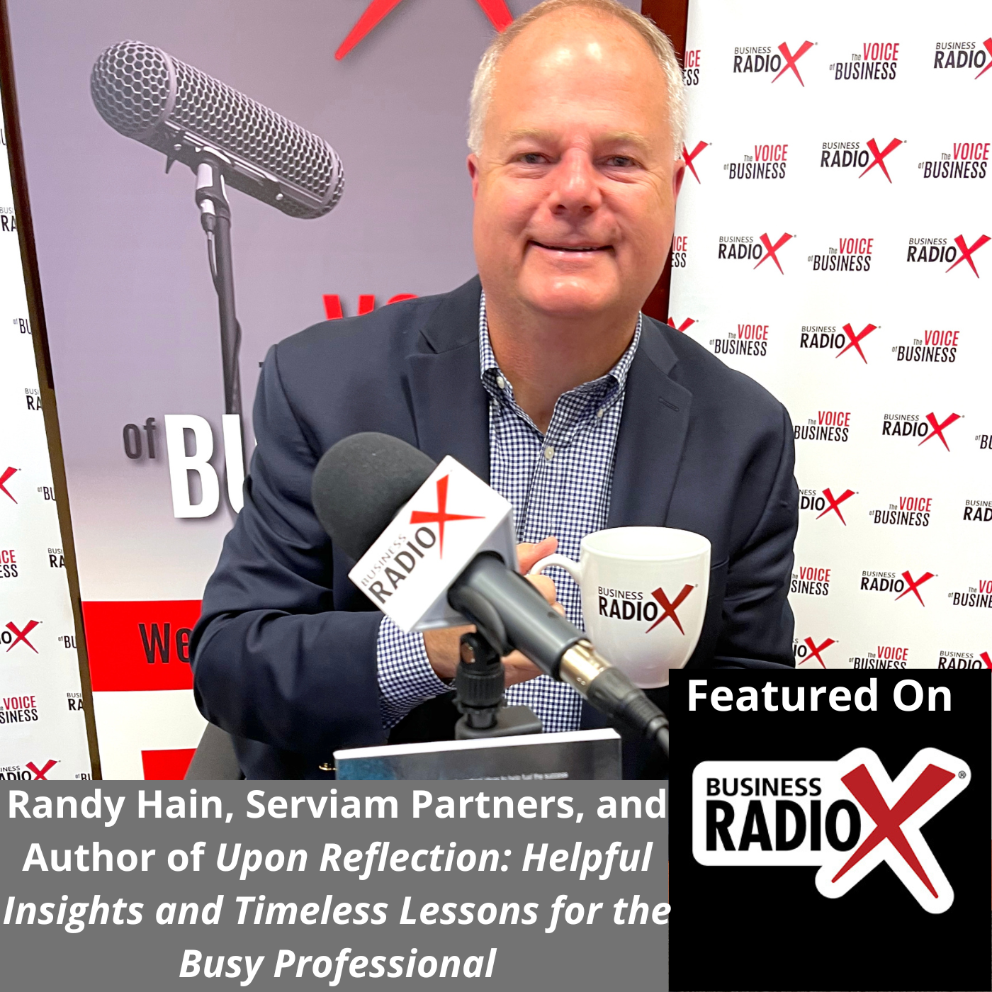 North Fulton Business Radio Randy Hain, Serviam Partners, Upon Reflection