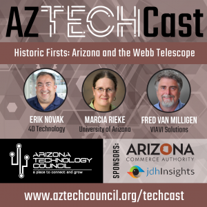 Historic Firsts: Arizona and the James Webb Telescope E31