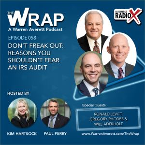 The Wrap Podcast | Episode 057 | Don’t Freak Out: Reasons You Shouldn’t Fear an IRS Audit | Warren Averett