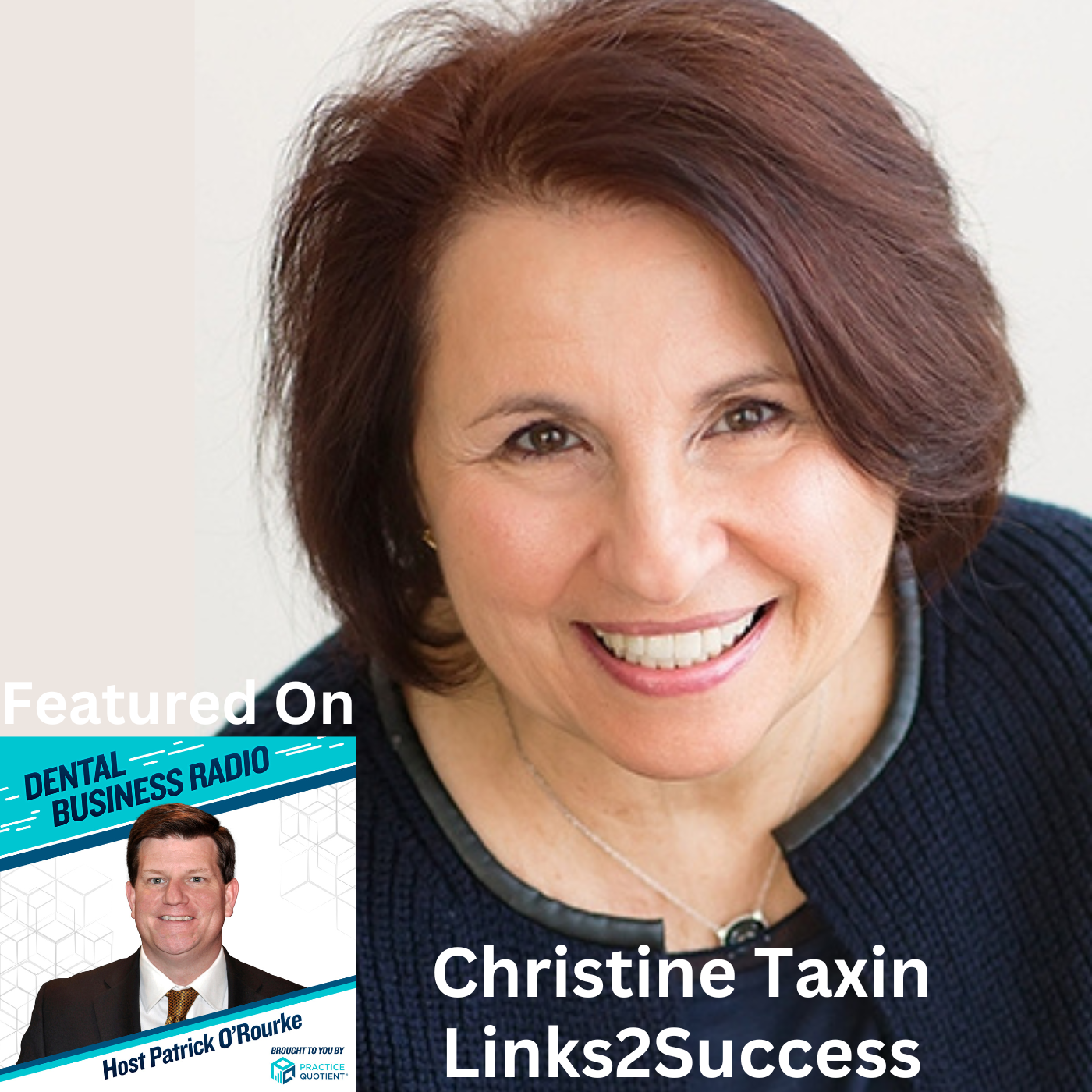 Dental Business Radio Christine Taxin