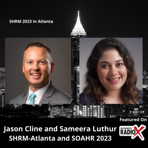 Jason Cline and Sameera Luthur, SHRM-Atlanta and SOAHR 2023
