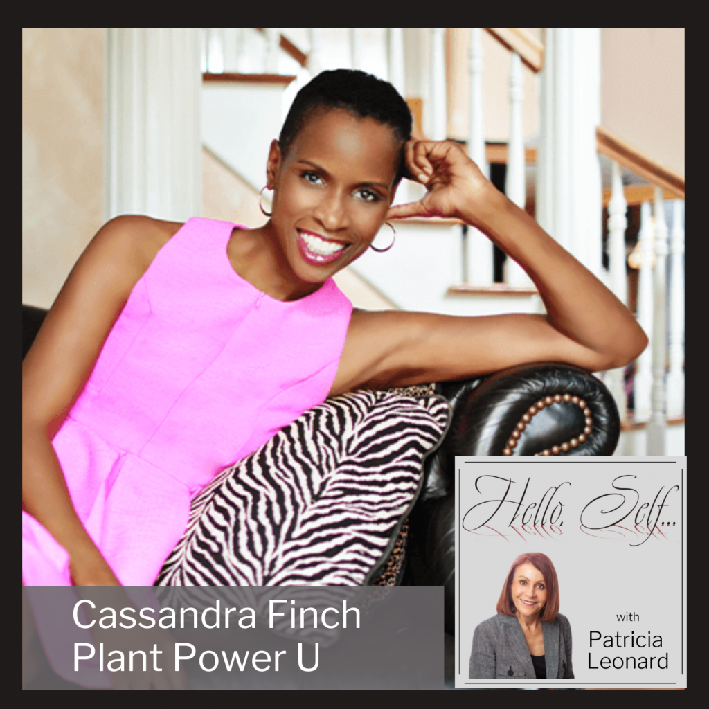 Cassandra Finch, Plant Power U Business RadioX