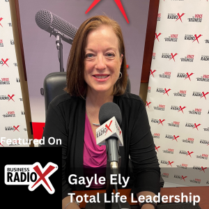 Gayle Ely, Total Life Leadership