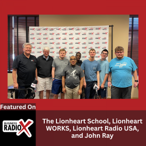 The Lionheart School, Lionheart WORKS, and Lionheart Radio USA