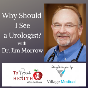 Why Should I See a Urologist?