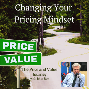 Changing Your Pricing Mindset