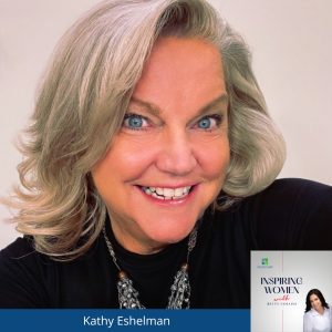 Marching Band, Entrepreneurship and Politics: The Inspiring Journey of Kathy Eshelman