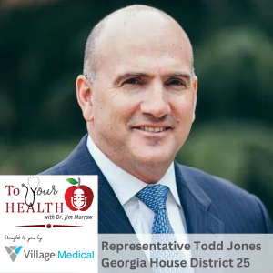 Mental Health and Substance Abuse Legislation in Georgia, with Representative Todd Jones, Georgia House District 25