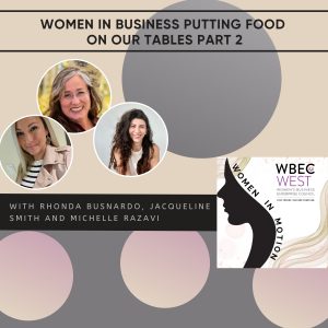 Women in Business Putting Food on Our Tables Part 2