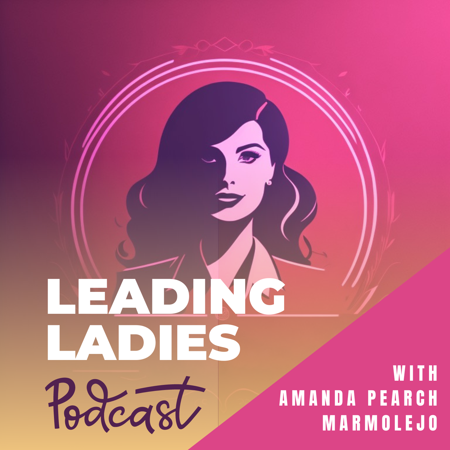 Leading Ladies Podcast podcast artwork