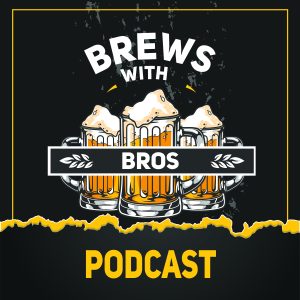 How to Create Craveable Content to Market Your Brand– Brews With Bros Podcast