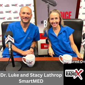 Drive-Through Medical Care, with Stacy and Dr. Luke Lathrop, SmartMED Drive-Thru Medical Care