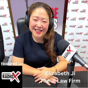 Business Immigration Law, with Elizabeth Ji, The Ji Law Firm