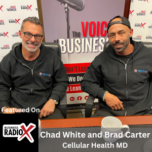 Boosting Energy, Losing Weight, and Creating Health, with Chad White and Brad Carter, Cellular Health MD