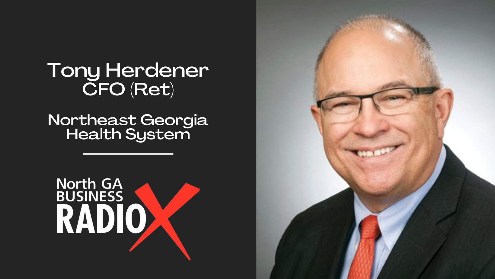 cover of episode Tony Herdener &#124; CFO (ret) Northeast Georgia Health System