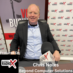Cybersecurity and IT Strategies for Small Businesses, with Chris Noles, Beyond Computer Solutions