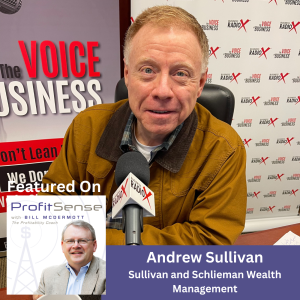 The Basics of Financial Wellbeing, with Andrew Sullivan, Sullivan and Schlieman Wealth Management