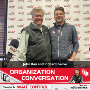 John Ray, Author of The Generosity Mindset, joins Richard Grove on the Organization Conversation Podcast Radio Show