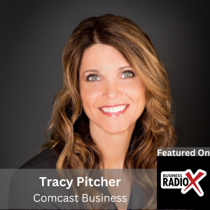 Elevating Business Connectivity and Community Support, with Tracy Pitcher, Comcast Business