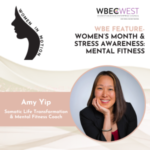 WBE Feature – Women’s Month & Stress Awareness: Mental Fitness
