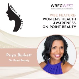 WBE Feature – Women’s Health Awareness: On Point Beauty