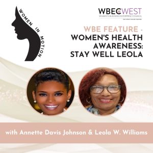 WBE Feature – Women’s Health Awareness: Stay Well Leola