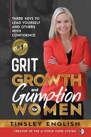 Grit, Growth and Gumption for Women