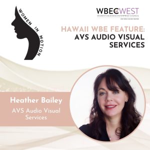 Hawaii WBE Feature: AVS Audio Visual Services