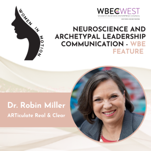 Neuroscience and Archetypal Leadership Communication – WBE Feature