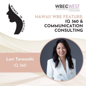 Hawaii WBE Feature: iQ 360 & Communication Consulting