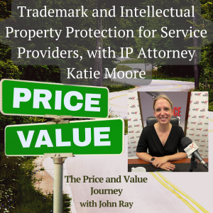 Trademark and Intellectual Property Protection for Service Providers, with Trademark Attorney Katie Moore